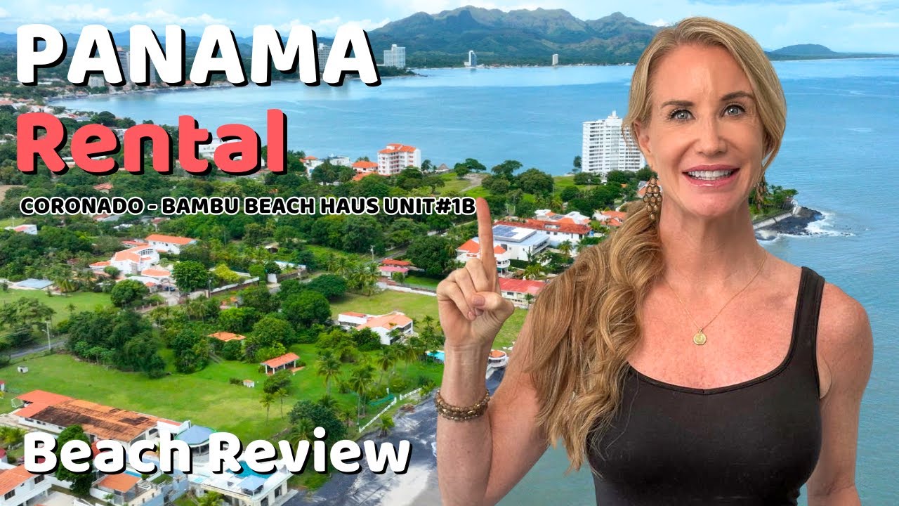 PANAMA - Vacation Rental Review Bambu Beach Haus Coronado , Vacation Rental Tour