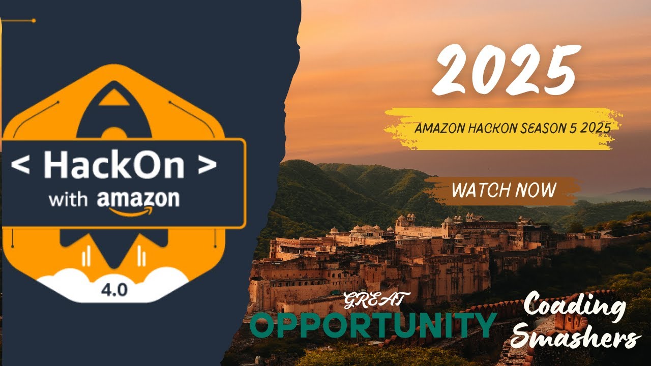 Amazon HackOn  Season 5 | Internship + PPO + Prize  | Registration Open Now!