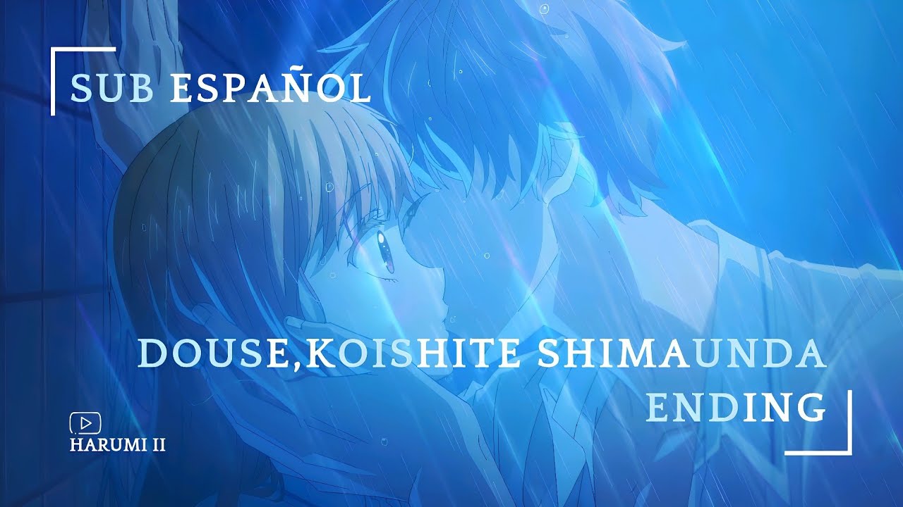 Douse, Koishite Shimaunda | Ending Sub Español Full | Marcy Make a Wish ᡣ𐭩