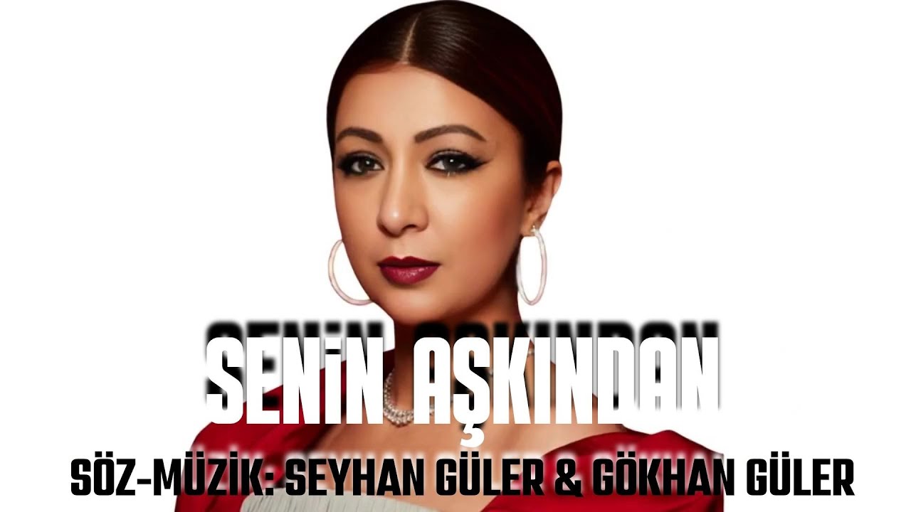 💔 Seyhan Güler – Senin Aşkından | Kalbime Dokunan Müthiş Bir Eser 💫