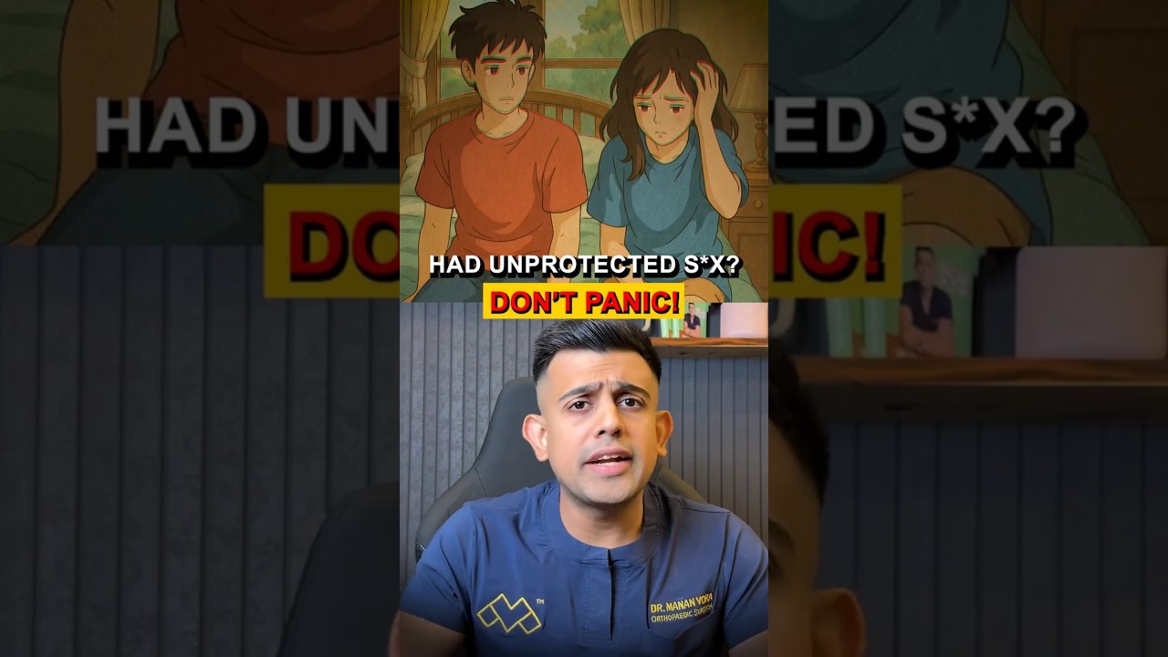 Had Unprotected Sex? then you must watch this!