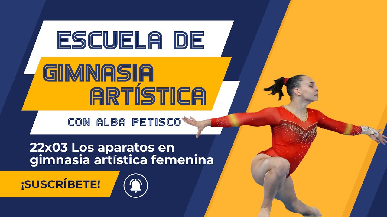 🤸‍♀️ CAPÍTULO 3 🤸‍♀️ | Los aparatos en gimnasia artística femenina.