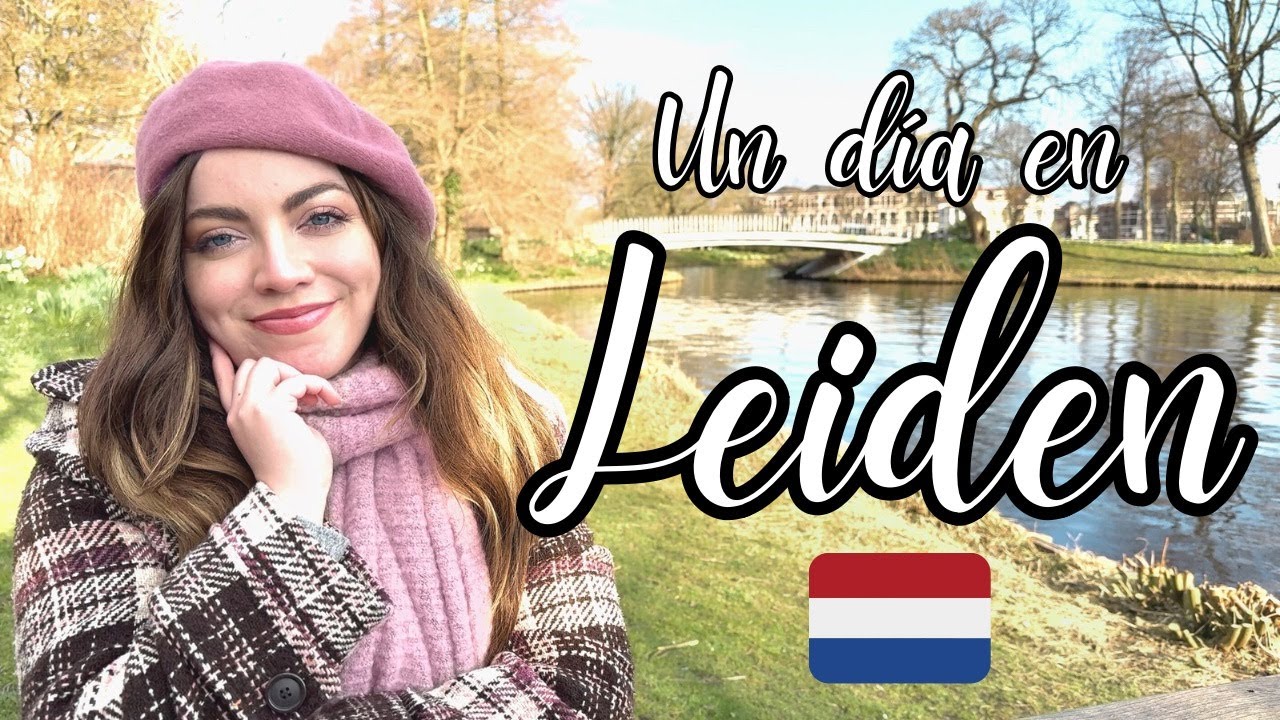 Un D&iacute;a en Leiden, la ciudad m&aacute;s bonita de Pa&iacute;ses Bajos