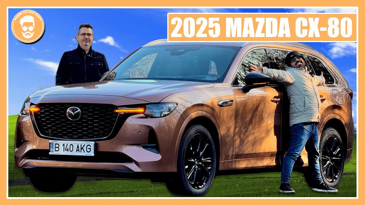 UITĂ DE X5! Mazda CX-80 3.3 DIESEL sau 2.5 HIBRID este NEBUNIA JAPONEZĂ cu 6 & 7 LOCURI @DCLeulescu