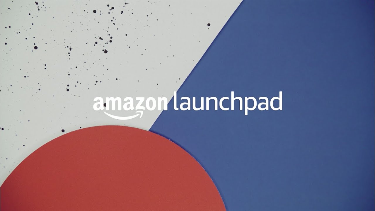 Discover Amazon Launchpad