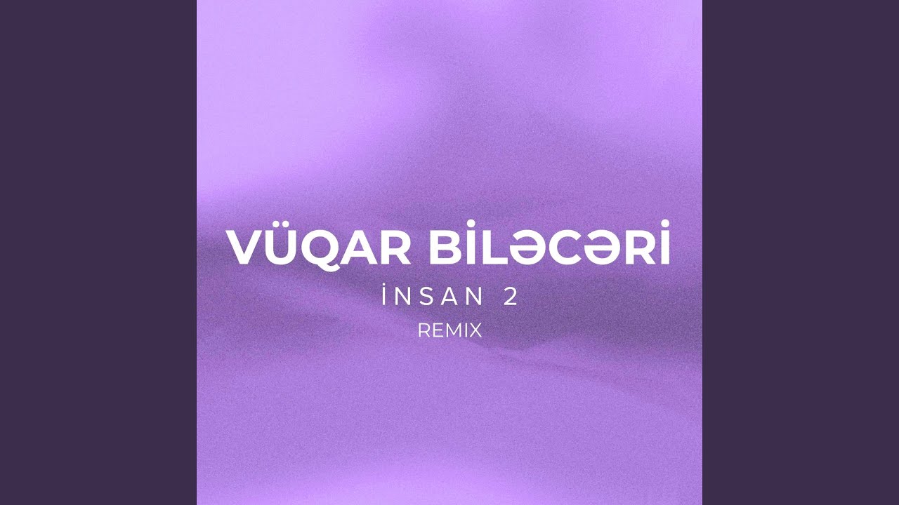 İnsan 2 (Remix)