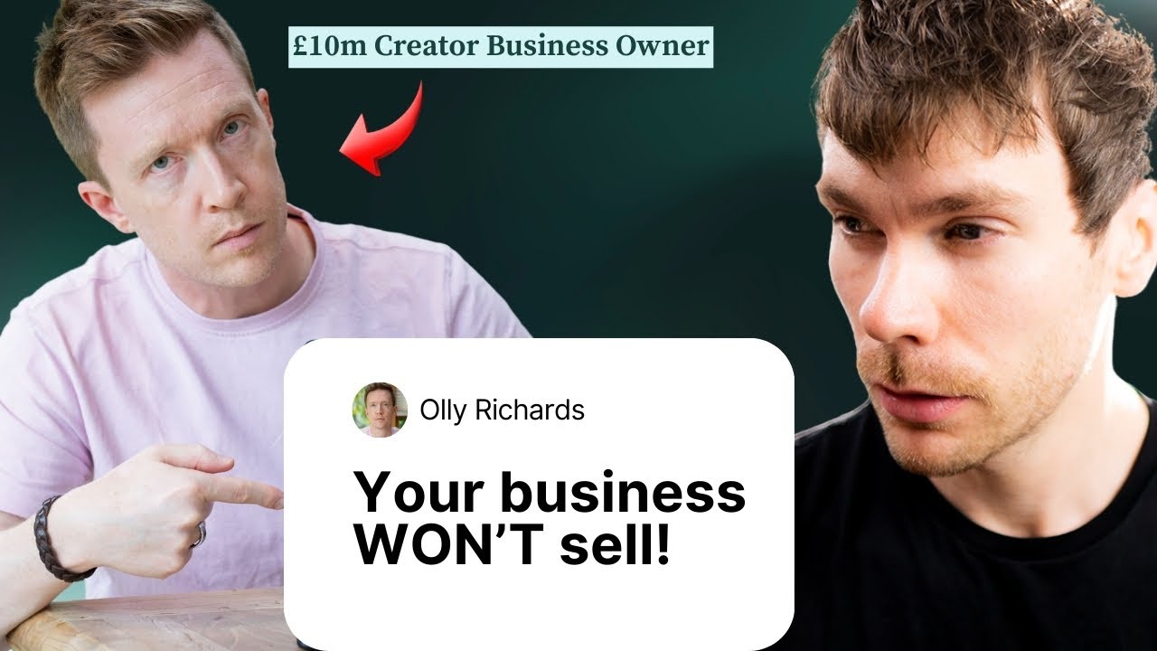Why Your Creator Business Will NEVER Sell - £10m Creator