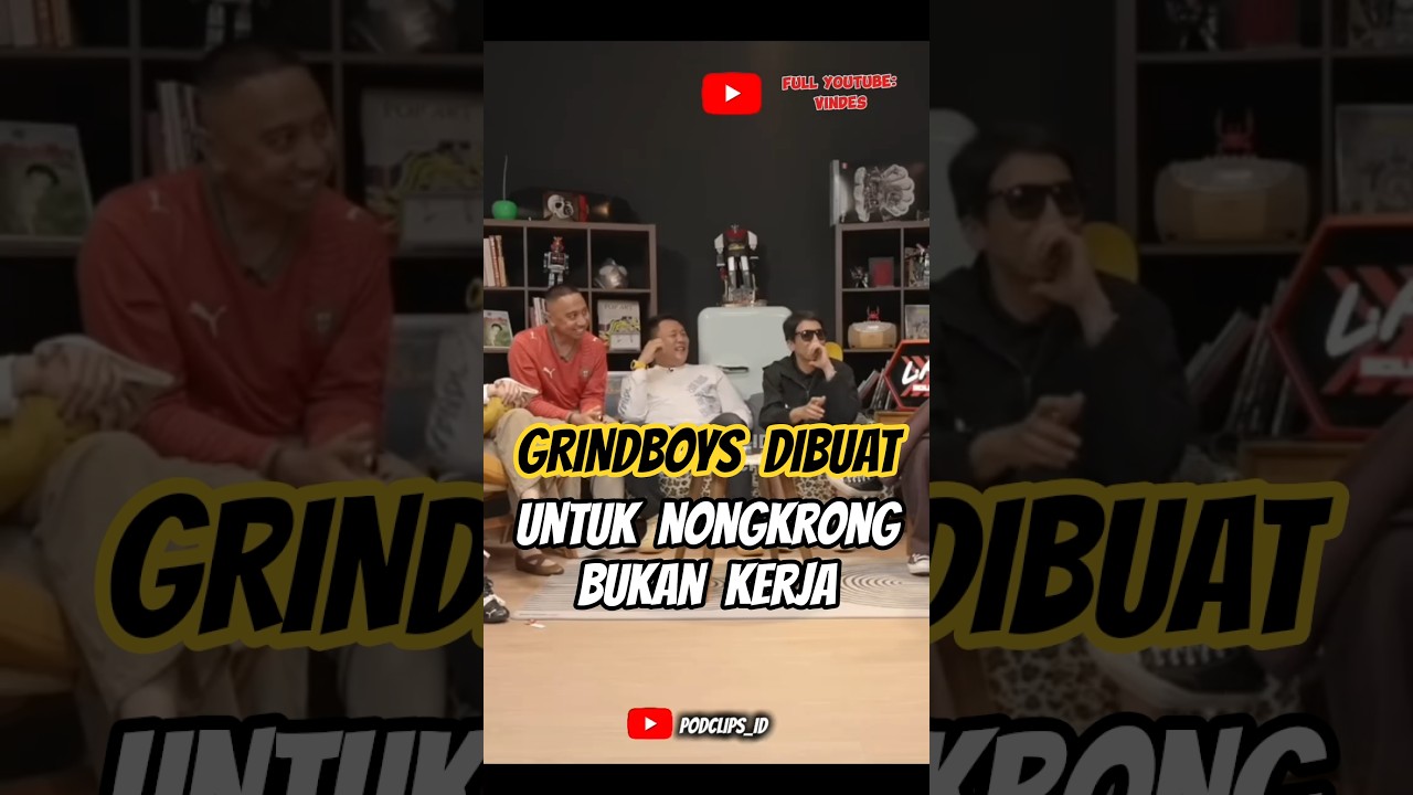 GRIND BOYS DIBIKIN BUAT NONGKRONG BARENG TEMEN BUKAN BUAT KERJA 