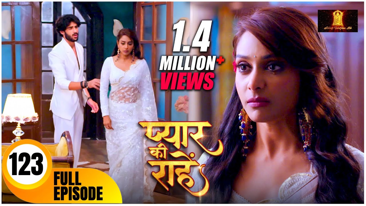 Pyaar Kii Raahein | New Episode 123 | Dangal Tv | New Hindi Tv Serial Of 2025