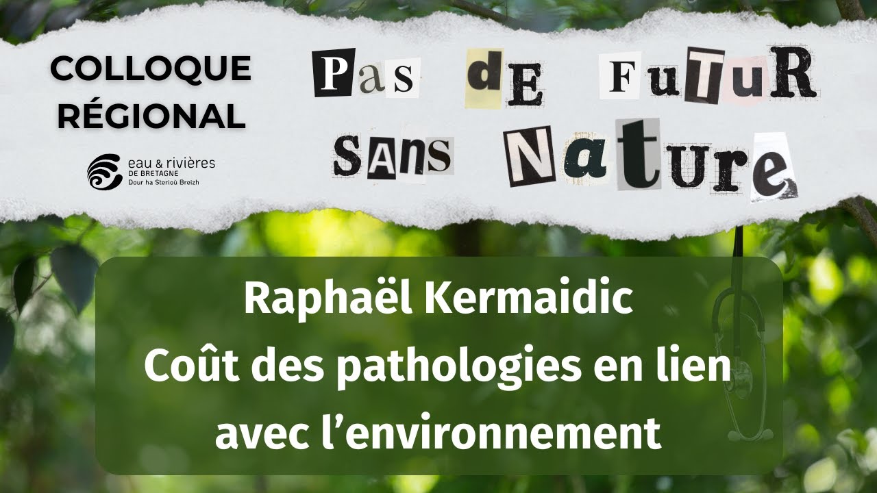 Colloque Une seule santé - Raphaël Kermaidic