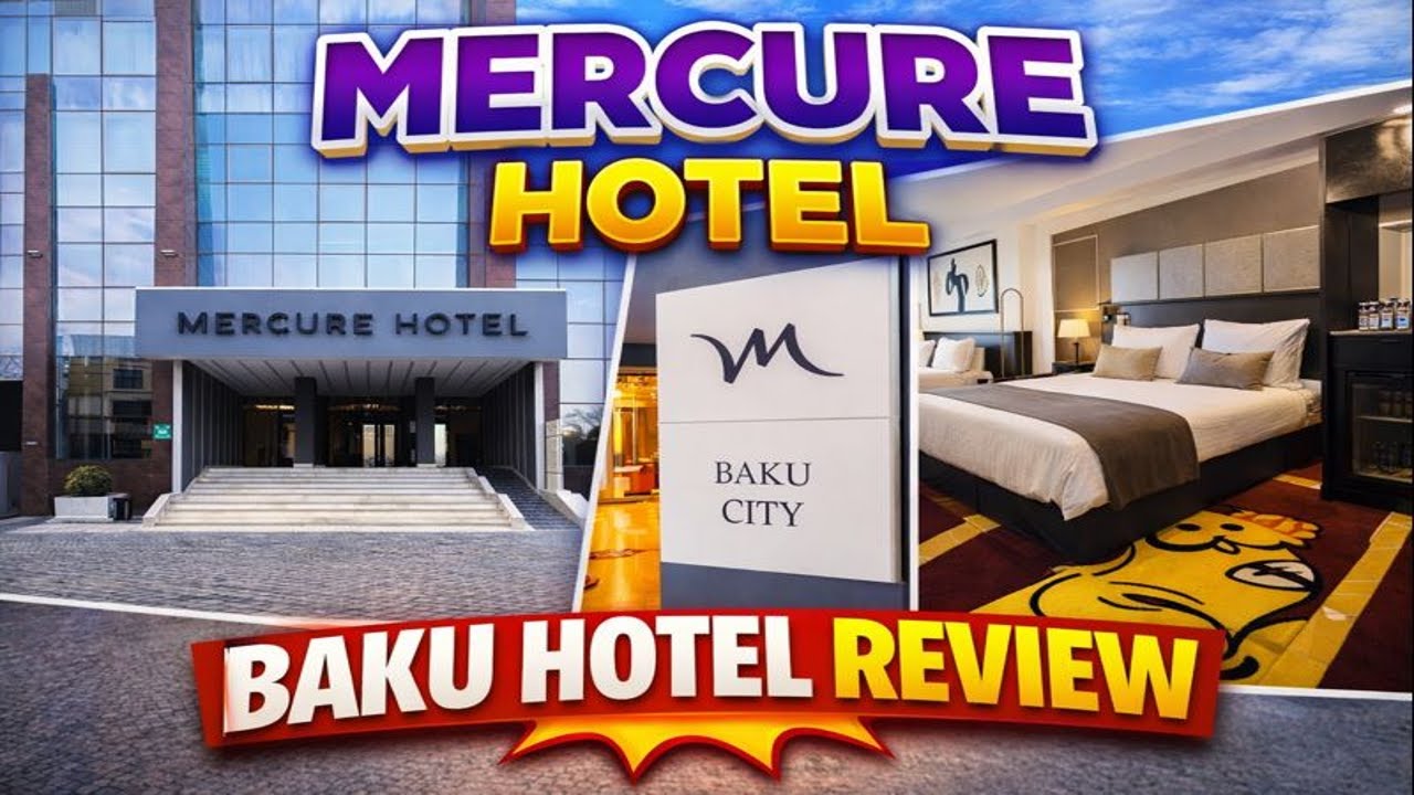 Mercure Hotel Baku – Worth The Money? Full Review & Room Tour!