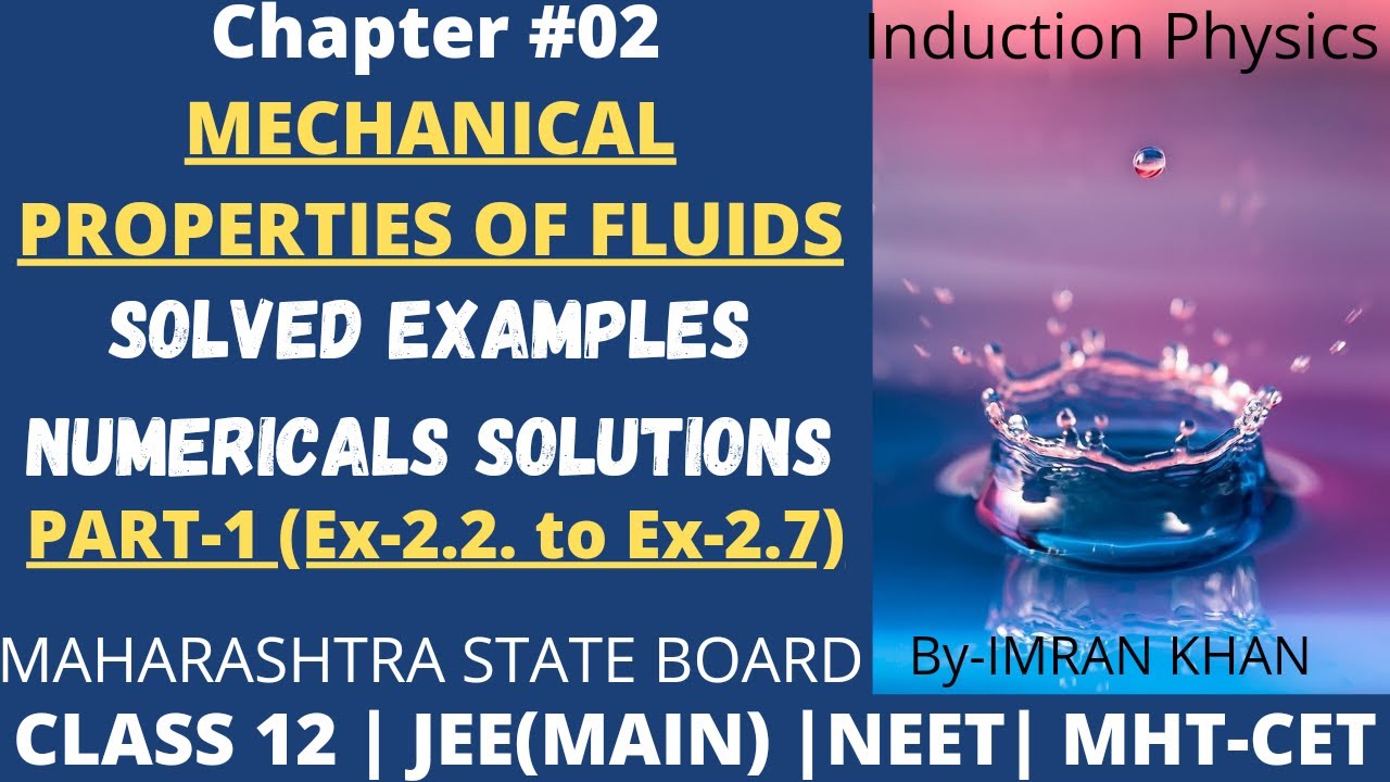 Chap-2 | Solved Examples Numericals Solution | Mechanical Properties of Fluids | Class 12 |