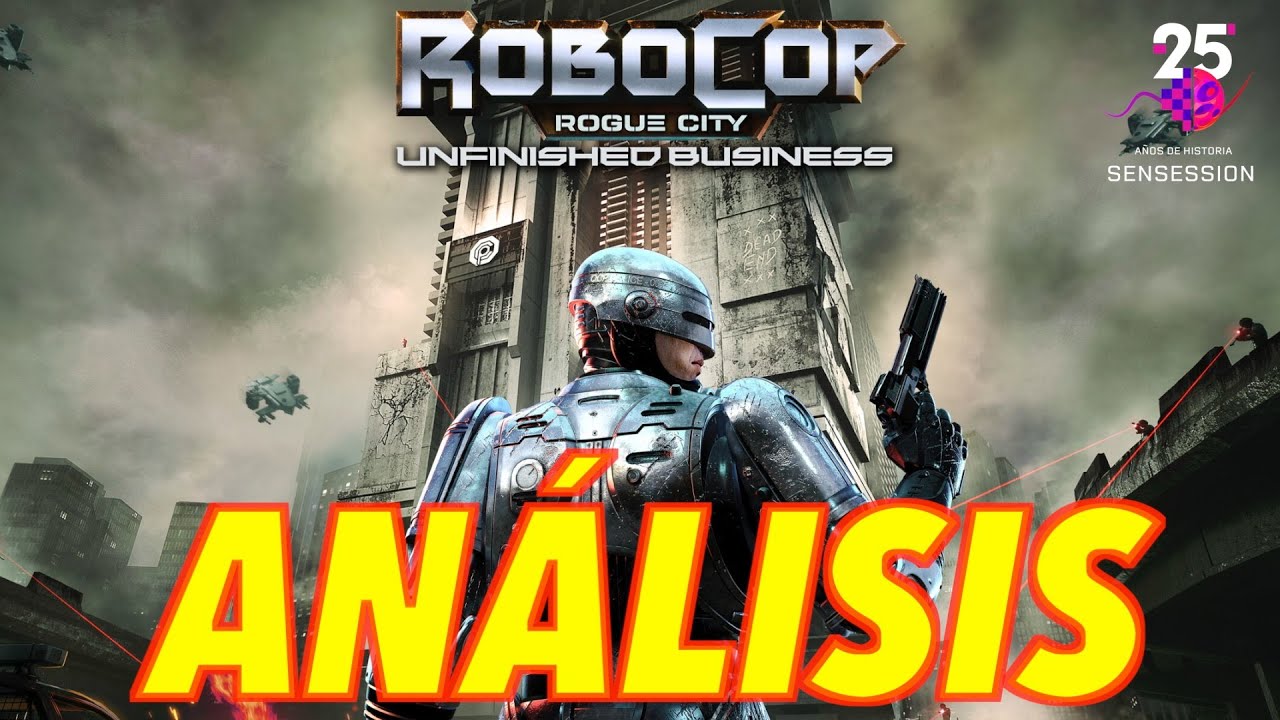 Robocop Unfinished Business Análisis @Sensession