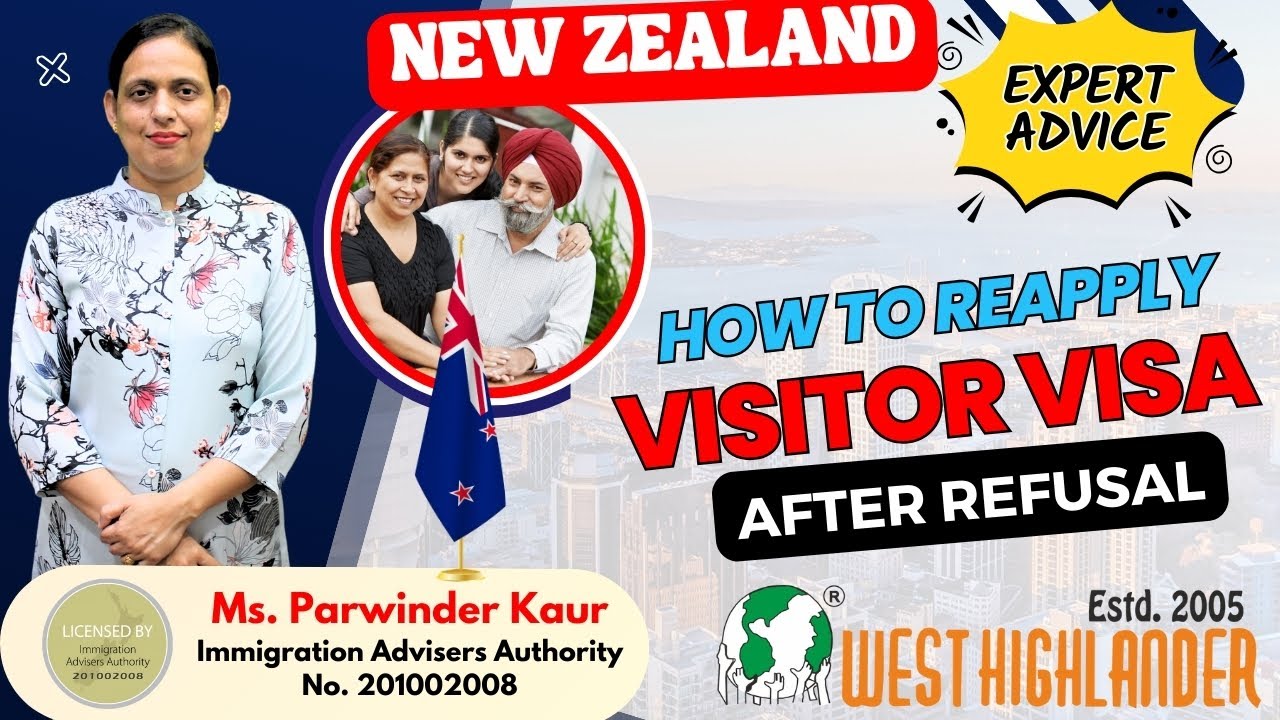 How to reapply New Zealand Visitor Visa after refusal