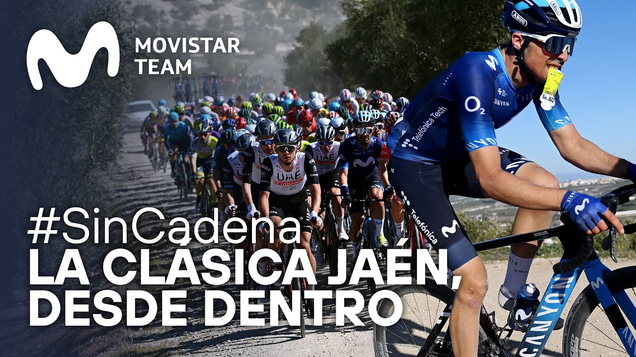 #SinCadena: La Cl&aacute;sica Ja&eacute;n Para&iacute;so Interior 2023, desde dentro | Movistar Team