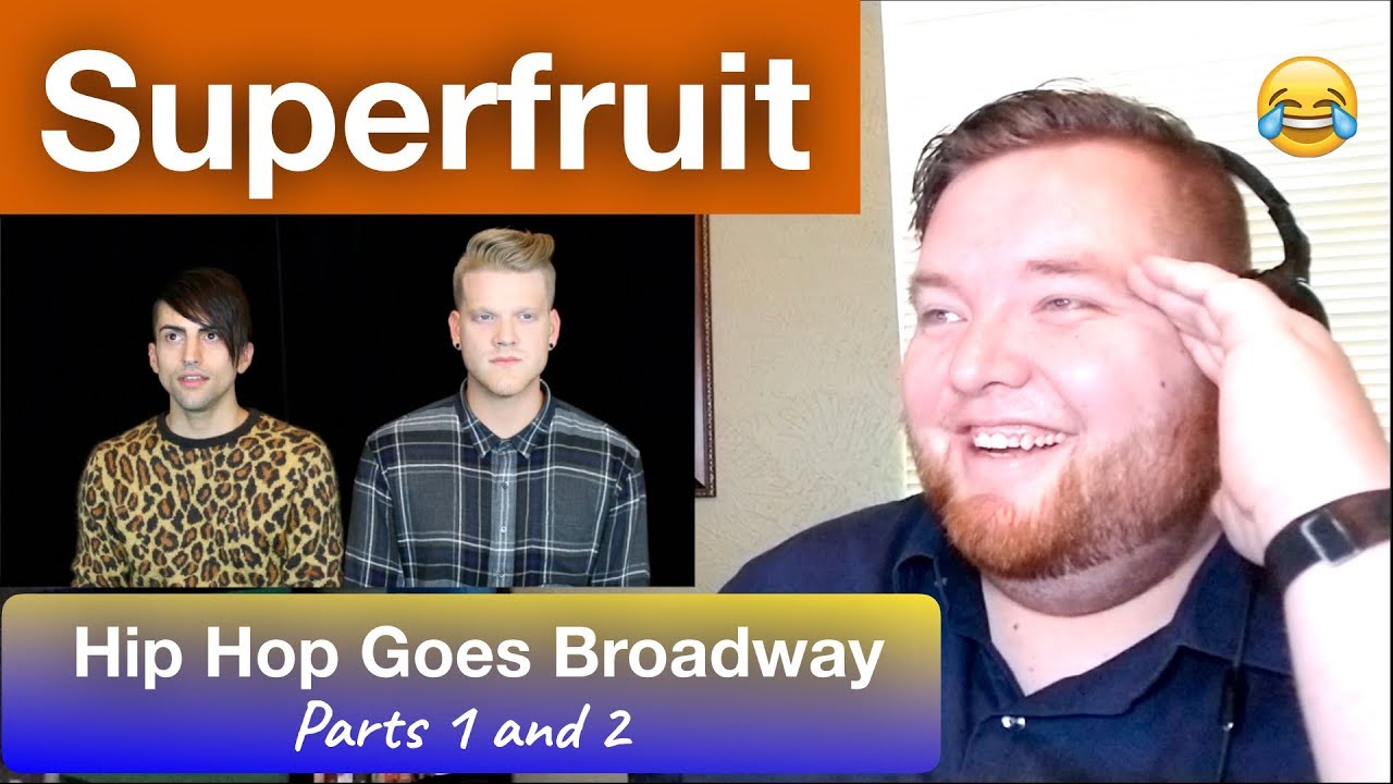 Superfruit - Hip Hop Goes Broadway Parts 1 and 2 - Jerod M Reaction