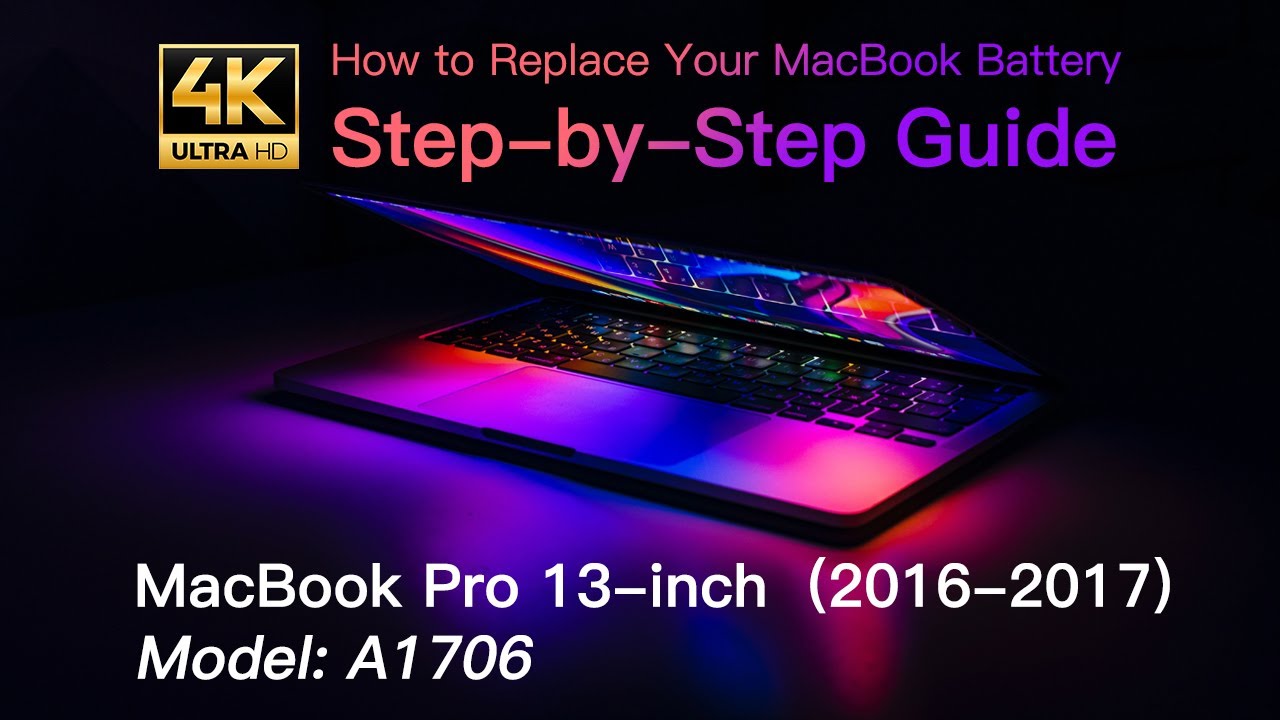 How to replace the battery for MacBook Pro 13-inch A1706 (2016, 2017)