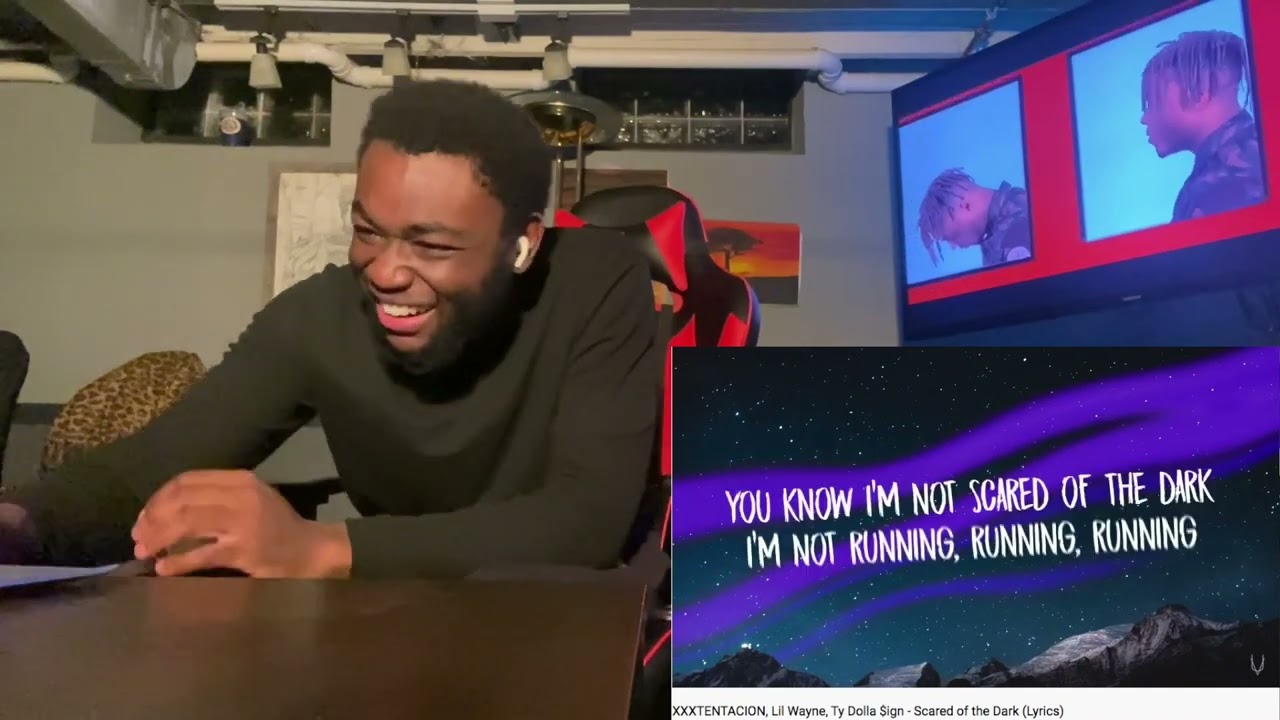 XXXTENTACION, Lil Wayne, Ty Dolla $ign - Scared of the Dark (Lyrics) | REACTION