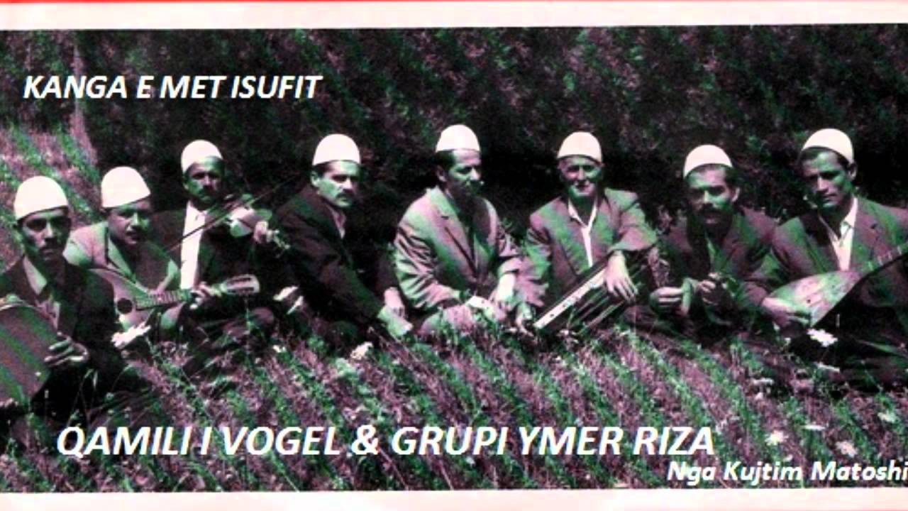 QAMILI I VOGEL- GRUPI YMER RIZA - KANGA E MET ISUFIT. V 1970.