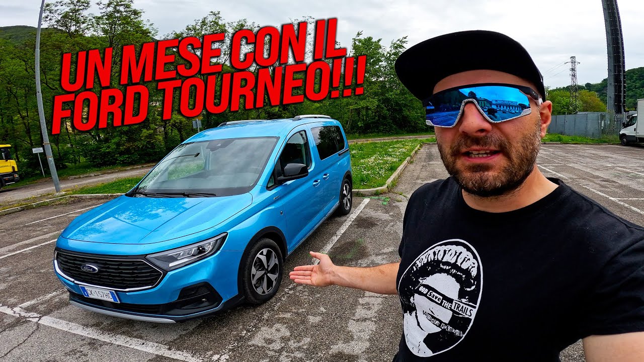 L'AUTO PERFETTA PER UN BIKER!!! UN MESE CON IL FORD TOURNEO
