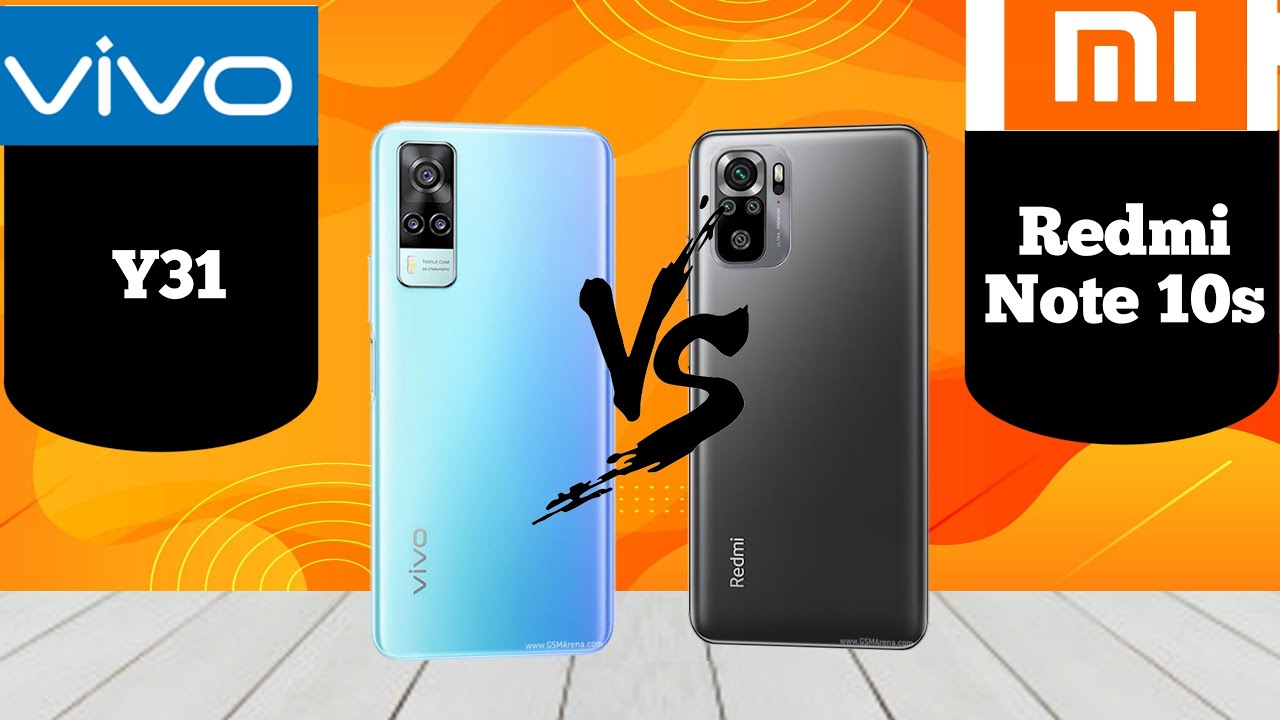 Vivo Y31 Vs Redmi Note 10s