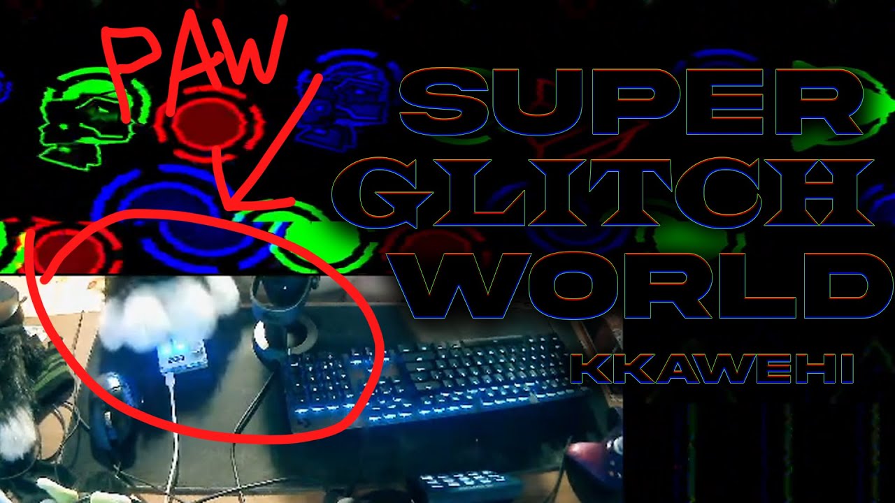 Super Glitch World by kKawehi [FIRST PAW VICTOR] [Medium Demon] | PlusGDPS