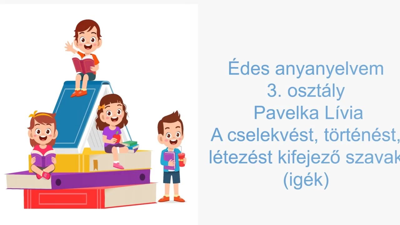 Édes anyanyelvem 3. osztály 19. Az igék
