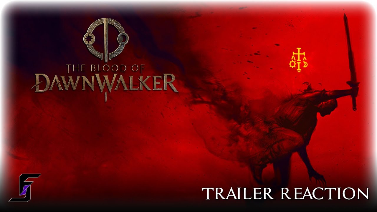 REACTION | The Blood of Dawnwalker