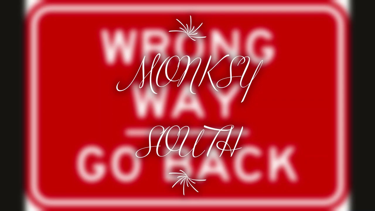 monksy   south