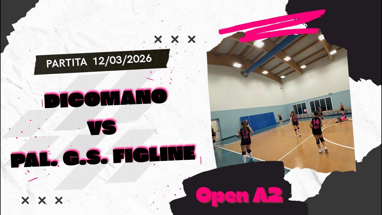 Open A2 Pol. Dicomano - Pallavolo G.S. Figline
