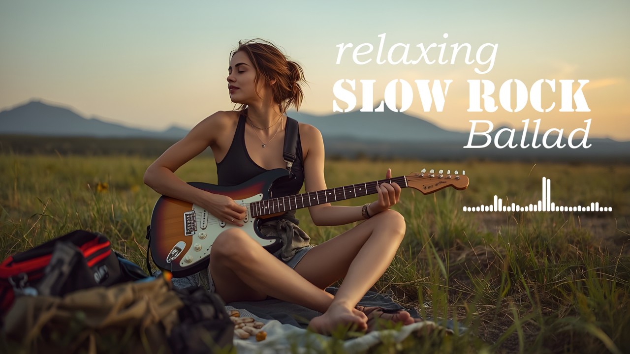 Slow Rock Music for Sleep & Focus – Relaxing Emotional Ballads