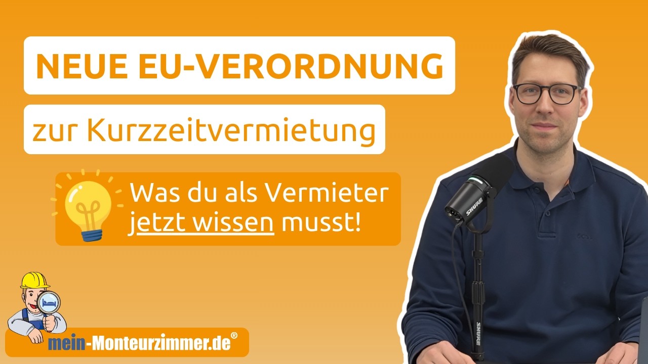 Kurzzeitvermietung 2026: Neue EU-Regeln – Das kommt jetzt auf Vermieter zu!