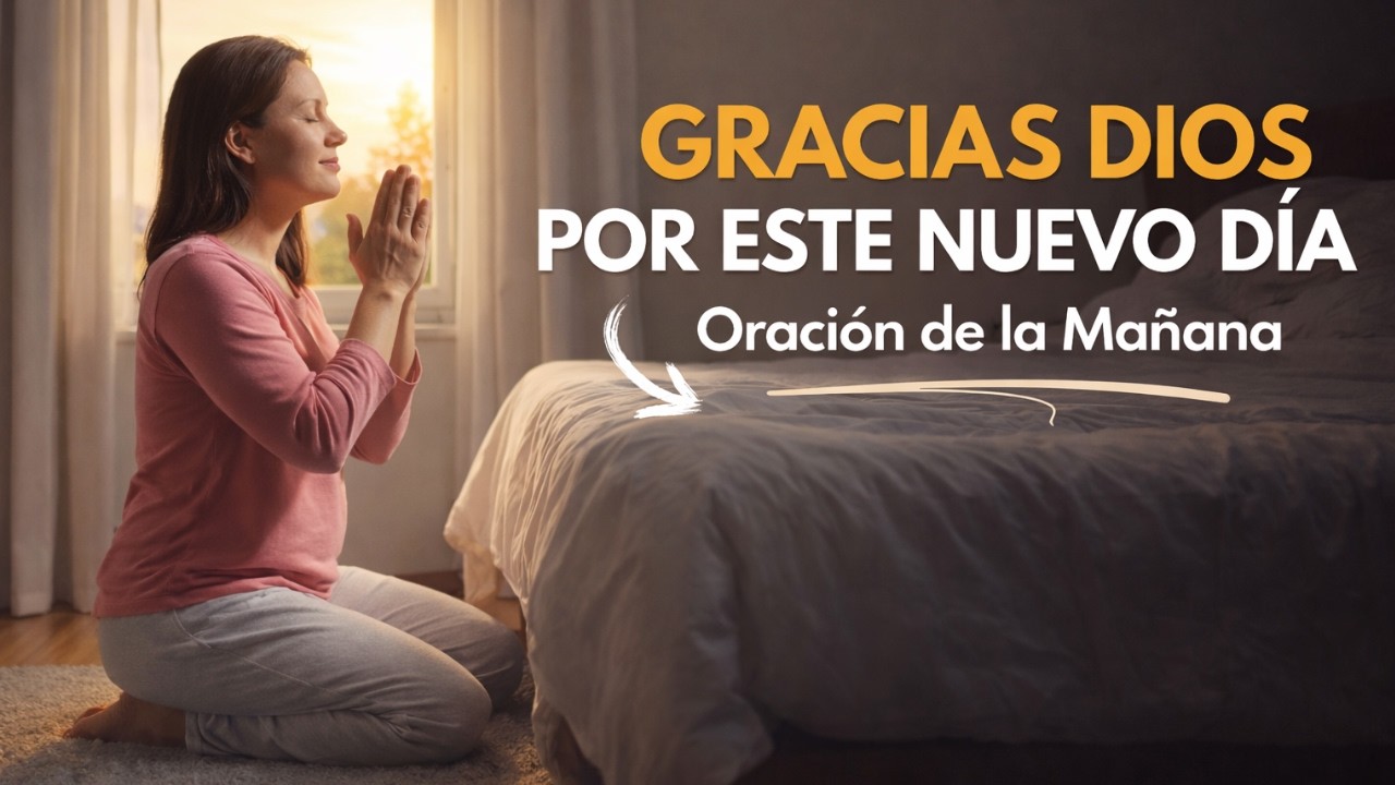 Oración de la Mañana: Entrega tu día a Dios con Propósito y Fe ☀️🙏