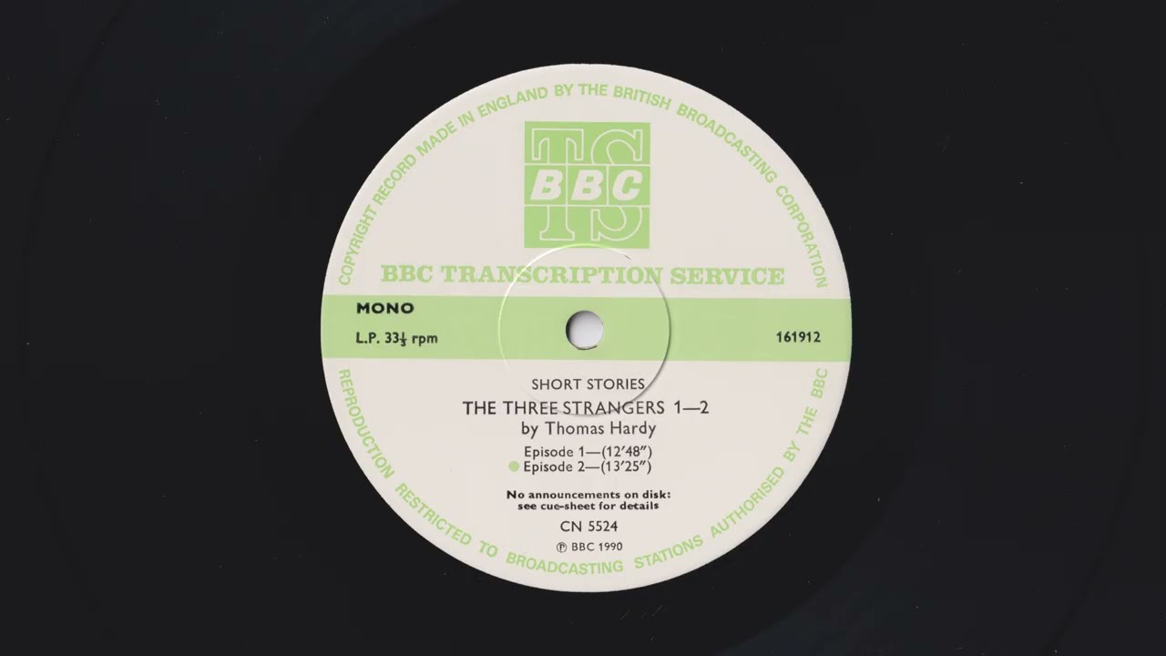 Short Stories - The Three Strangers by Thomas Hardy - BBC Transcription Service - CN 5524 - 161912