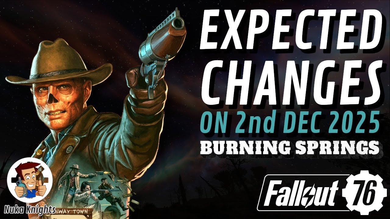 Fallout 76: Expected Changes for Burning Springs Update on 2nd Dec 2025