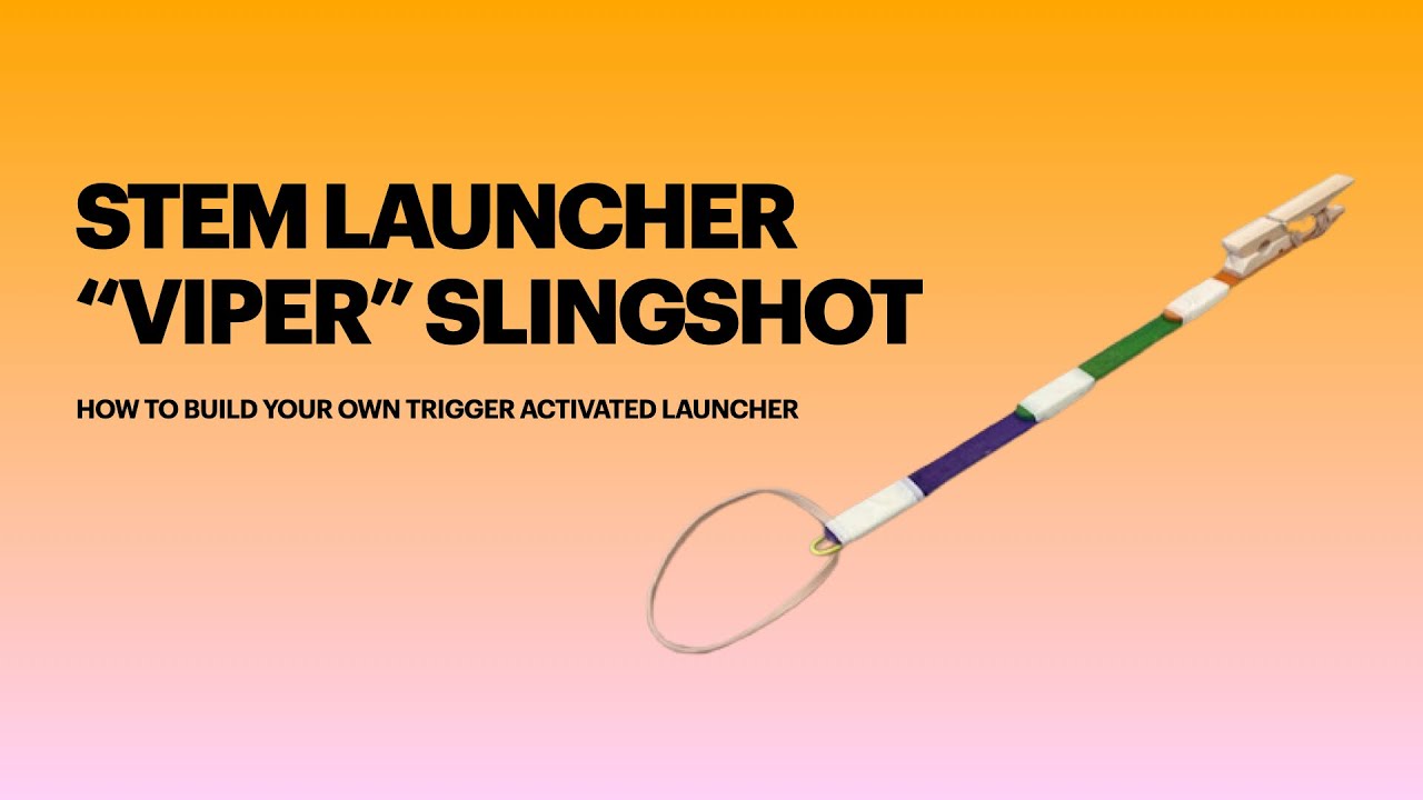 STEM Launcher - How to Build a 