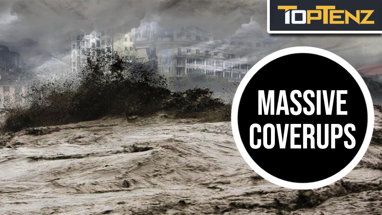 10 Historical Disasters that People Tried to Cover Up
