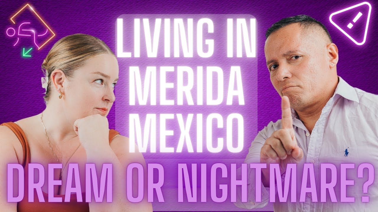 5 Things We WISH We Knew Before Moving to Merida Mexico 2024