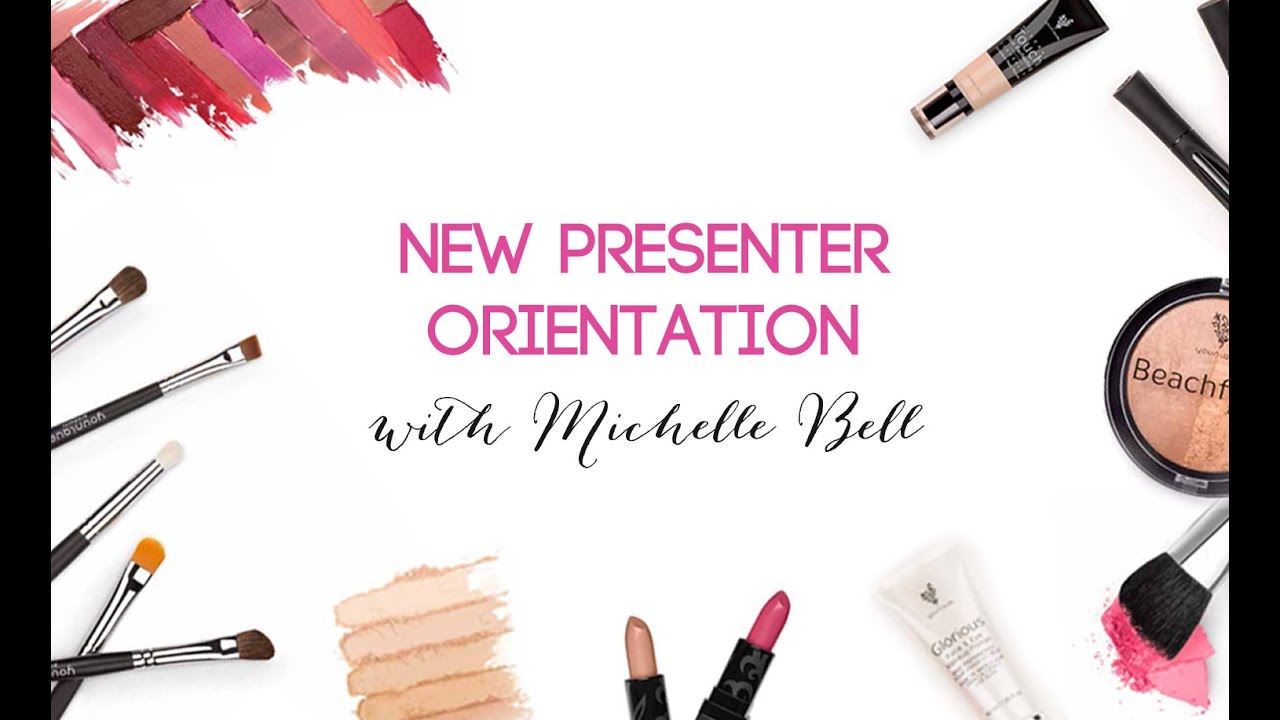 New Presenter Orientation (24 min) - beautywithmichelle.com
