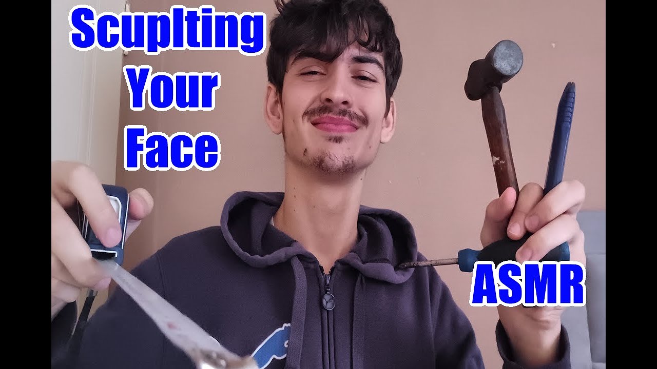 Sculpting You A New Face ASMR