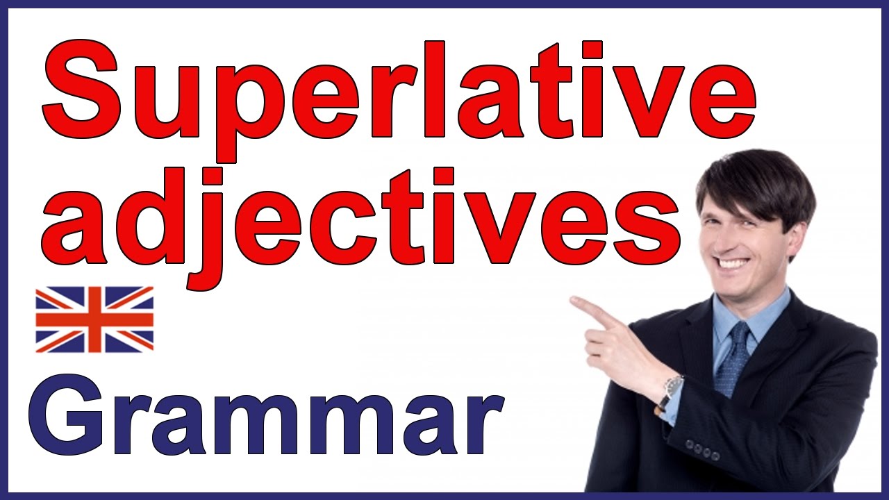 Superlatives | English lesson