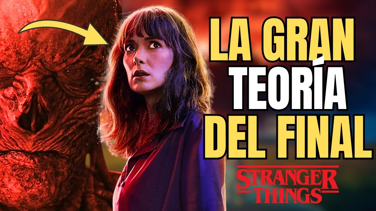 La GRAN TEOR&Iacute;A del FINAL de STRANGER THINGS | An&aacute;lisis y Explicaci&oacute;n