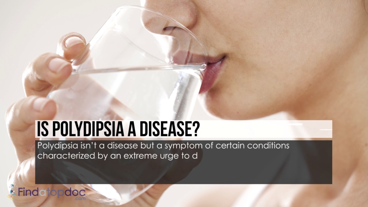 What Is Polydipsia?