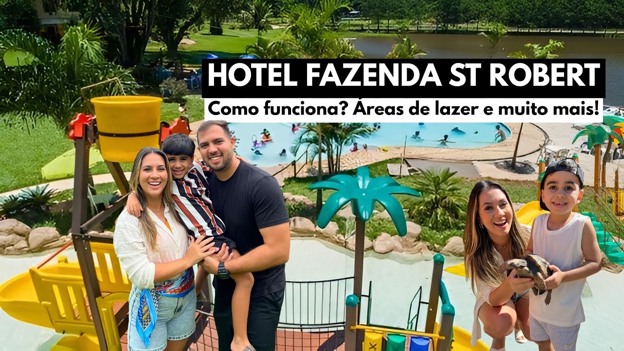 HOTEL FAZENDA ST ROBERT • Onde fica? O que fazer em família? #viagememfamília #hotelfazenda