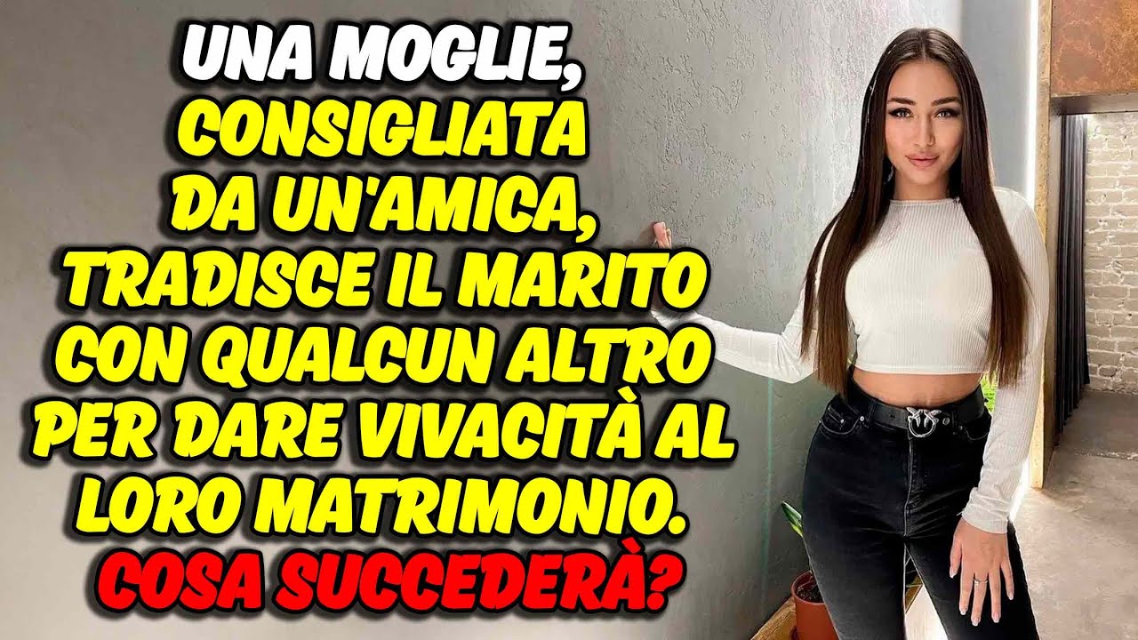 Infedeltà Nel Tentativo Di Salvare Un Matrimonio. Storie Di Mogli Traditrici, Storie Di Tradimenti