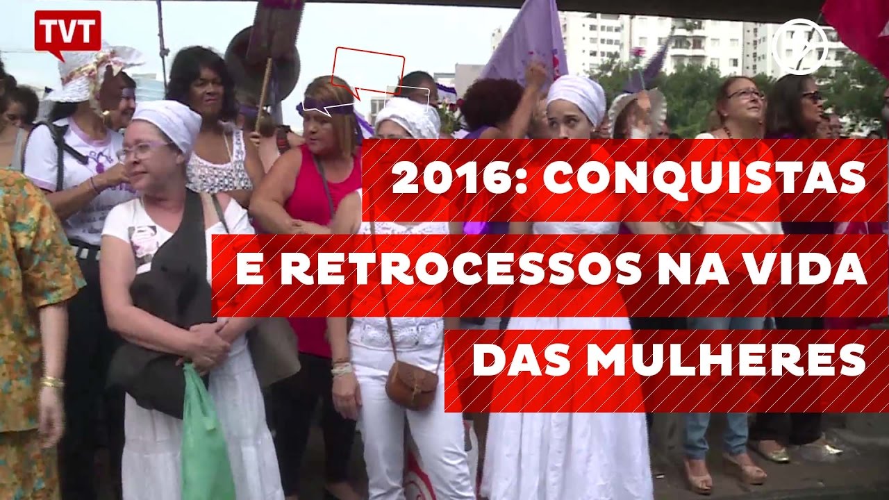 2016: conquistas e retrocessos na vida das mulheres