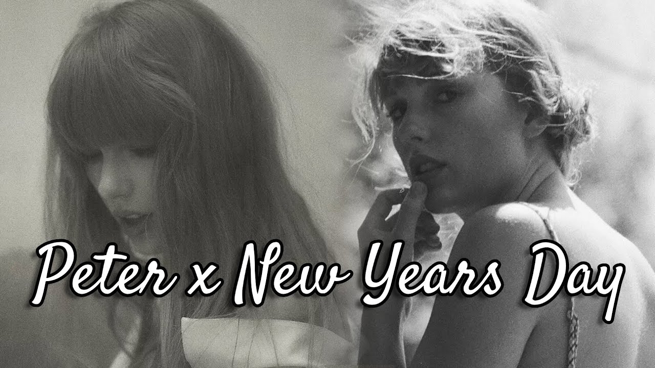 Taylor Swift - Peter x New Year's Day (Mashup) | THE TORTURED POETS DEPARTMENT x REPUTATION