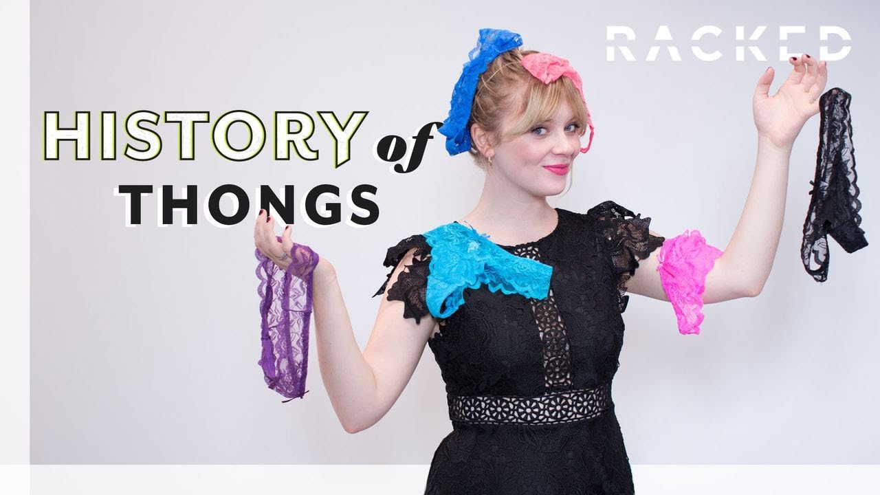 The Origin Of Thongs | History Of | Racked