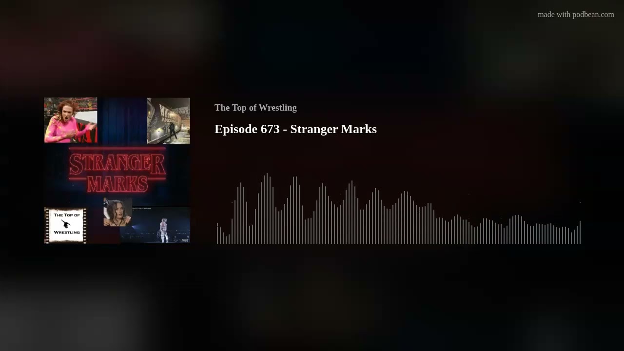 Episode 673 - Stranger Marks