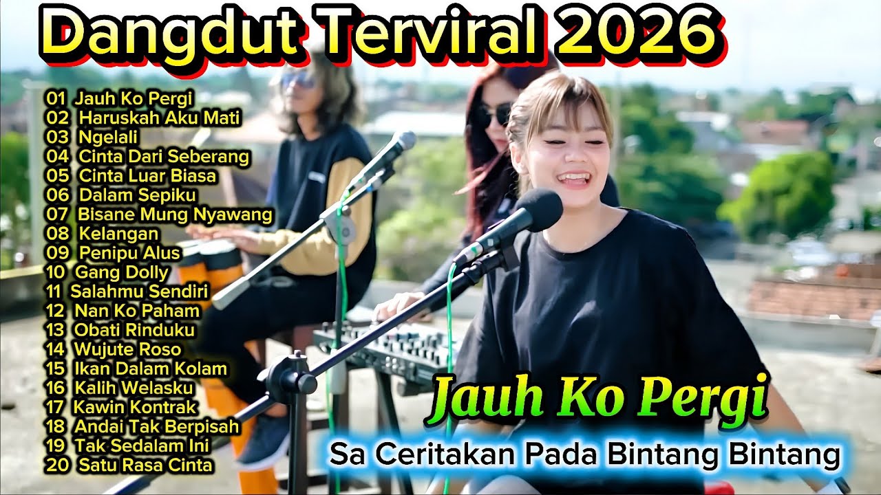 Dangdut Viral 2026 Terpopuler 🔥 Jauh Ko Pergi, Penipu Alus & Lagu Dangdut Hits TikTok Terbaru